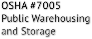 OSHA #7005 Public Warehousing and Storage